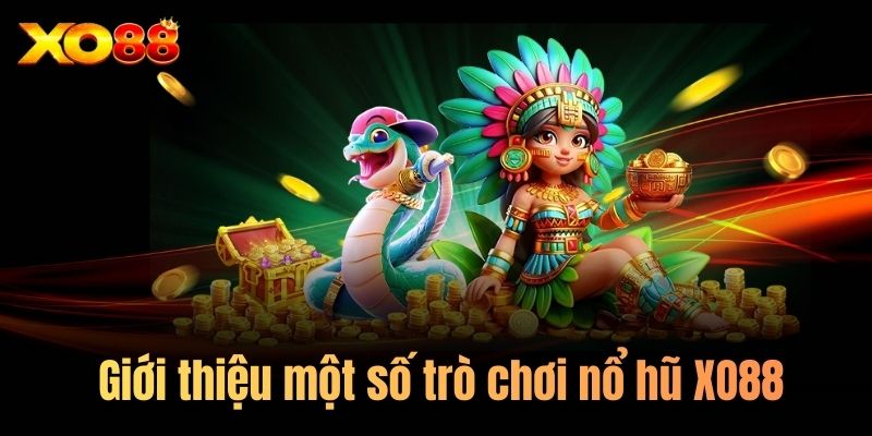 Đánh giá tính năng đặc biệt của nổ hũ XO88